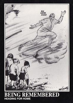 Being Remembered Heading for Home The Babe Passe