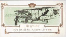 Dec 16th 1910 / First short flight in a plane with a Jet Engine
