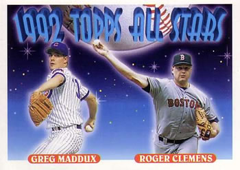 Greg Maddux / Roger Clemens
