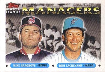 Mike Hargrove / Rene Lachemann