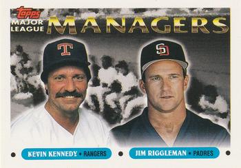 Kevin Kennedy / Jim Riggleman