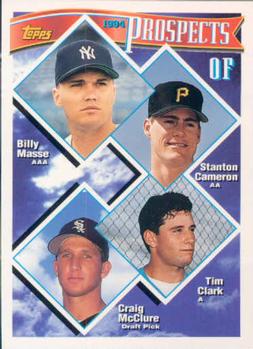 OF Prospects (Billy Masse / Stanton Cameron / Tim Clark / Craig McClure) PROS,