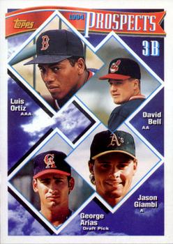 3B Prospects (Luis Ortiz / David Bell / Jason Giambi / George Arias) PROS,