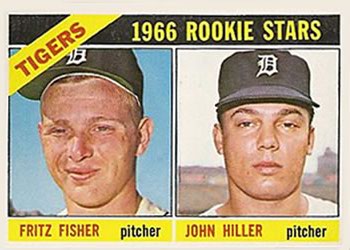 Tigers 1966 Rookie Stars (Fritz Fisher / John Hiller)
