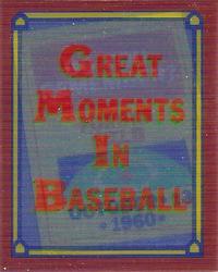 Bill Mazeroski: 10/13/1960