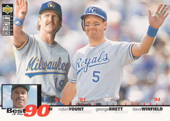 Robin Yount / George Brett / Dave Winfield B90