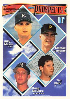 OF Prospects (Billy Masse / Stanton Cameron / Tim Clark / Craig McClure) PROS