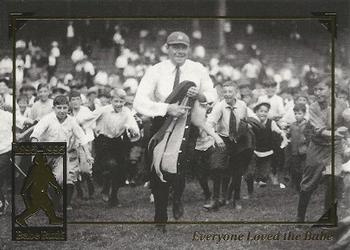 Everyone Loved the Babe