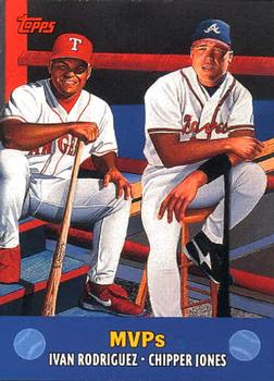 MVPs (Ivan Rodriguez / Chipper Jones)