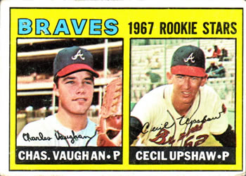 Braves 1967 Rookie Stars (Charles Vaughan / Cecil Upshaw)