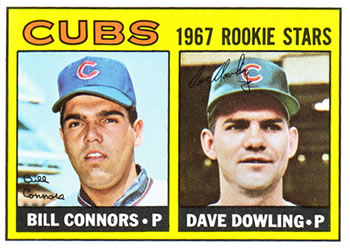 Cubs 1967 Rookie Stars (Bill Connors / Dave Dowling)