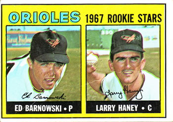 Orioles 1967 Rookie Stars (Ed Barnowski / Larry Haney)