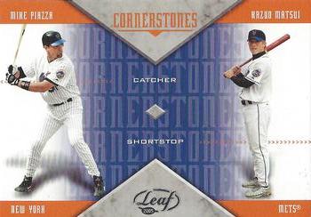 Mike Piazza / Kazuo Matsui