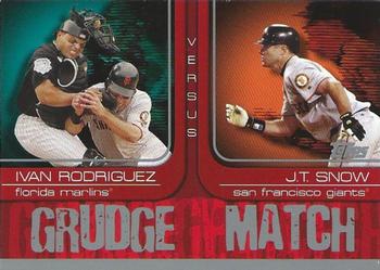 Ivan Rodriguez / J.T. Snow
