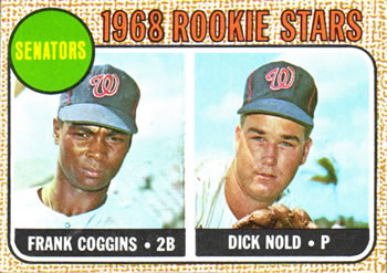 Senators 1968 Rookie Stars (Frank Coggins / Dick Nold)