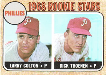 Phillies 1968 Rookie Stars (Larry Colton / Dick Thoenen)