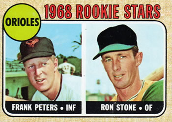 Orioles 1968 Rookie Stars (Frank Peters / Ron Stone)