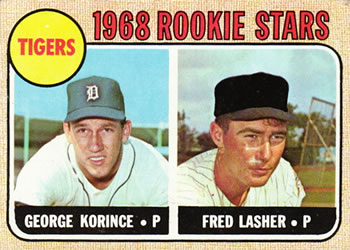 Tigers 1968 Rookie Stars (George Korince / Fred Lasher)