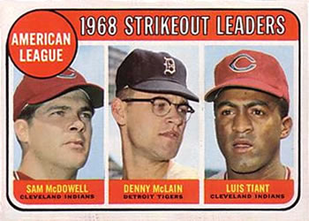 American League 1968 Strikeout Leaders (Sam McDowell / Denny McLain / Luis Tiant)