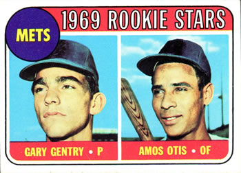 Mets 1969 Rookie Stars (Gary Gentry / Amos Otis)