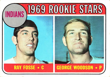 Indians 1969 Rookie Stars (Ray Fosse / George Woodson)