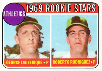 Athletics 1969 Rookie Stars (George Lauzerique / Roberto Rodriguez)