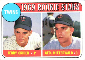 Twins 1969 Rookie Stars (Jerry Crider / Geo. Mitterwald)