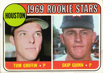 Houston 1969 Rookie Stars (Tom Griffin / Skip Guinn)