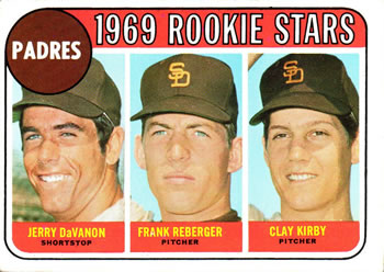 Padres 1969 Rookie Stars (Jerry DaVanon / Frank Reberger / Clay Kirby)