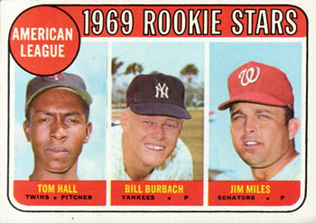 American League 1969 Rookie Stars (Tom Hall / Bill Burbach / Jim Miles)