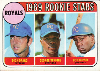 Royals 1969 Rookie Stars (Dick Drago / George Spriggs / Bob Oliver)