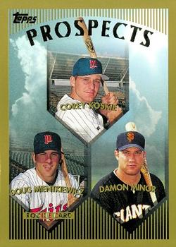 Corey Koskie / Doug Mientkiewicz / Damon Minor PROS,