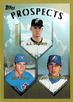 A.J. Burnett / Billy Koch / John Nicholson PROS,