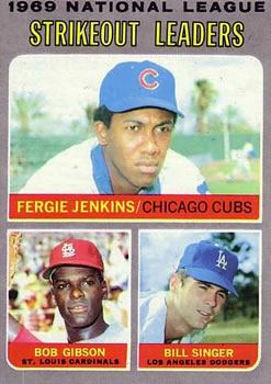 1969 National League Strikeout Leaders (Fergie Jenkins / Bob Gibson / Bill Singer)