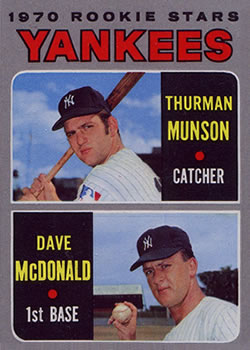 #189 Yankees 1970 Rookie Stars (Thurman Munson / Dave McDonald)