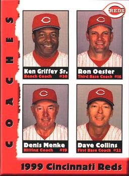 Coaches (Ken Griffey Sr. / Ron Oester / Denis Menke / Dave Collins)