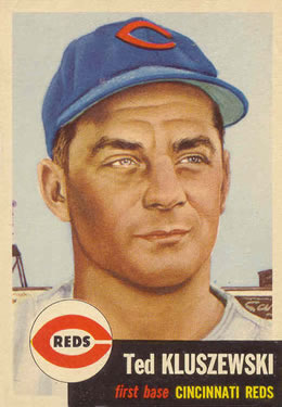 #162a Ted Kluszewski