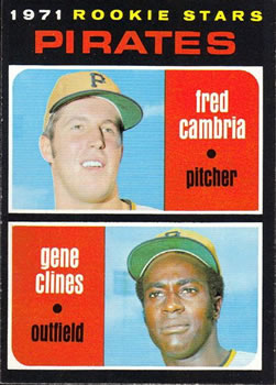 Pirates 1971 Rookie Stars (Fred Cambria / Gene Clines)