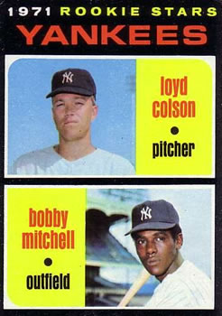 Yankees 1971 Rookie Stars (Loyd Colson / Bobby Mitchell)
