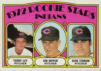 Indians 1972 Rookie Stars (Terry Ley / Jim Moyer / Dick Tidrow)
