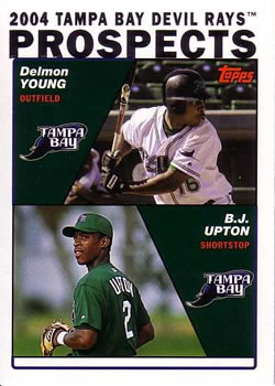 2004 Tampa Bay Devil Rays Prospects (Delmon Young / B.J. Upton) PROS