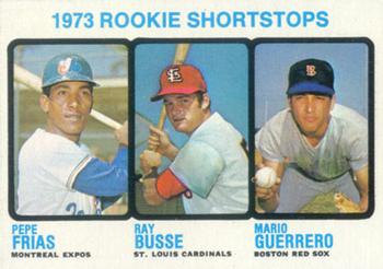 1973 Rookie Shortstops (Pepe Frias / Ray Busse / Mario Guerrero)