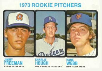 1973 Rookie Pitchers (Jimmy Freeman / Charlie Hough / Hank Webb)