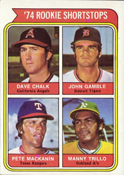 1974 Rookie Shortstops (Dave Chalk / John Gamble / Pete Mackanin / Manny Trillo)