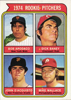 1974 Rookie Pitchers (Bob Apodaca / Dick Baney / John D'Acquisto / Mike Wallace)