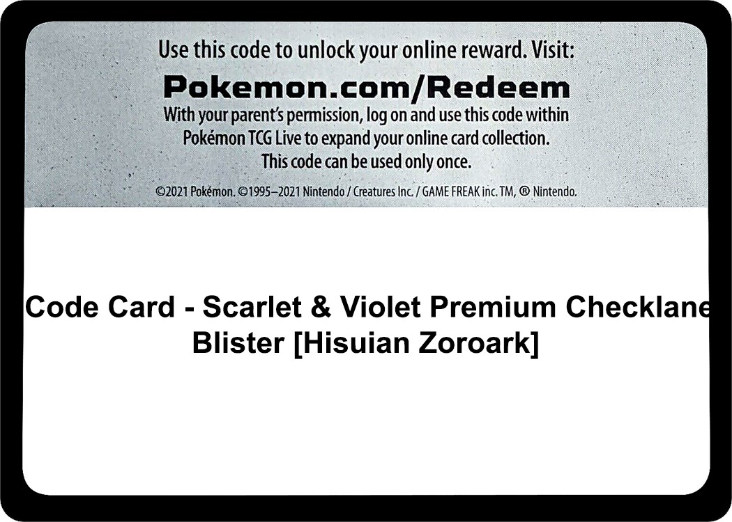 Code Card Scarlet & Violet Premium Checklane Blister [Hisuian Zoroark]