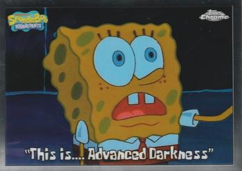 "This is.... Advanced Darkness"