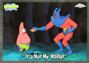 "It's Not My Wallet"