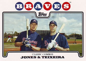 Chipper Jones / Mark Teixeira