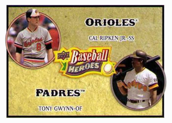 Cal Ripken Jr. / Tony Gwynn
